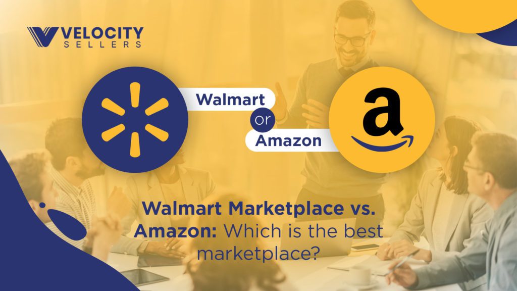 Walmart-Marketplace-vs-Amazon-which-is-the-best-marketplace
