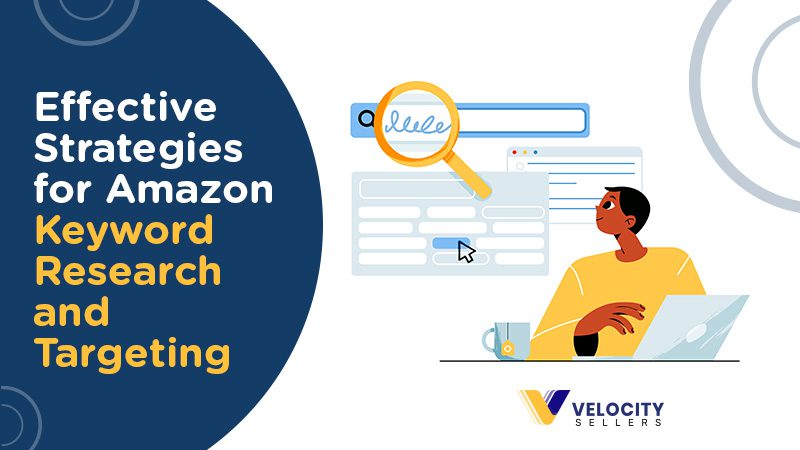Illustration of Effective Strategies for Amazon Keyword Research and Targeting