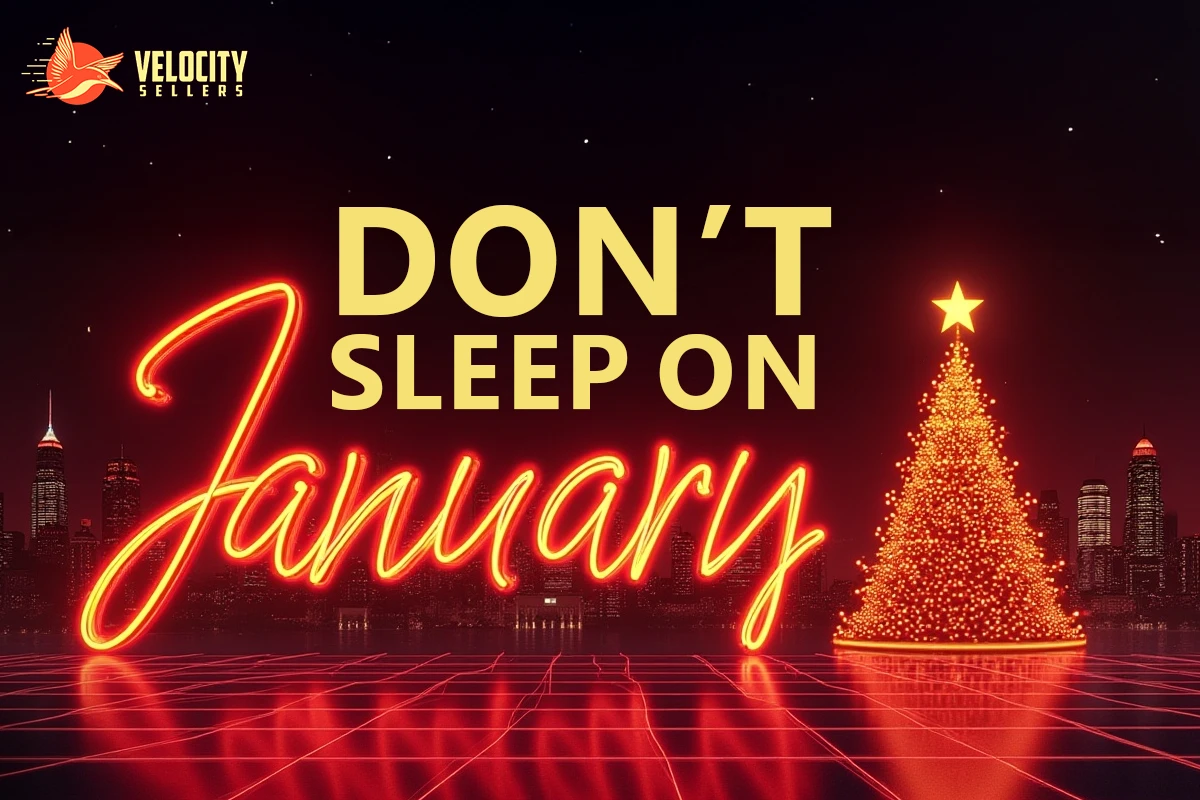 Neon holiday graphic reading Don’t Sleep on January with glowing script, city skyline, and lit Christmas tree — Velocity Sellers