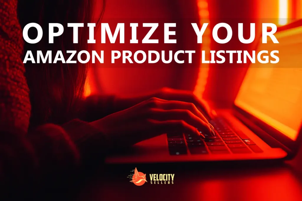 Optimize your Amazon product listings for better visibility and sales.