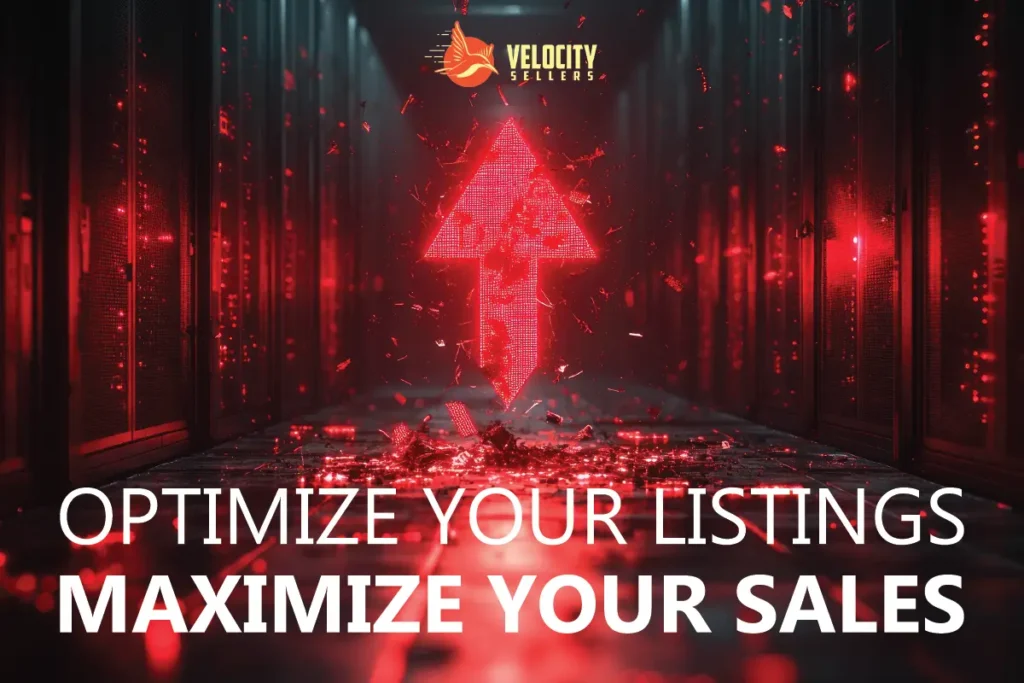 Upward red LED arrow shattering upward in a dark server corridor with Velocity Sellers logo and headline text Optimize Your Listings — Maximize Your Sales