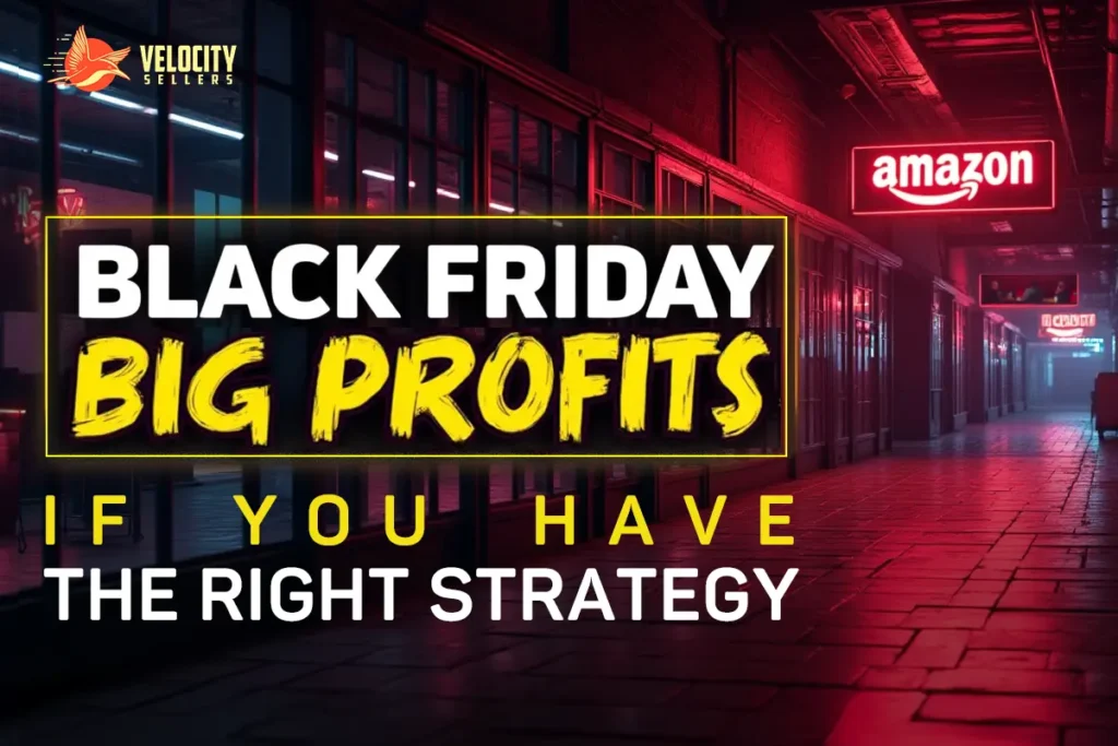 amazon black friday deals strategy banner showing “Black Friday Big Profits” text with neon